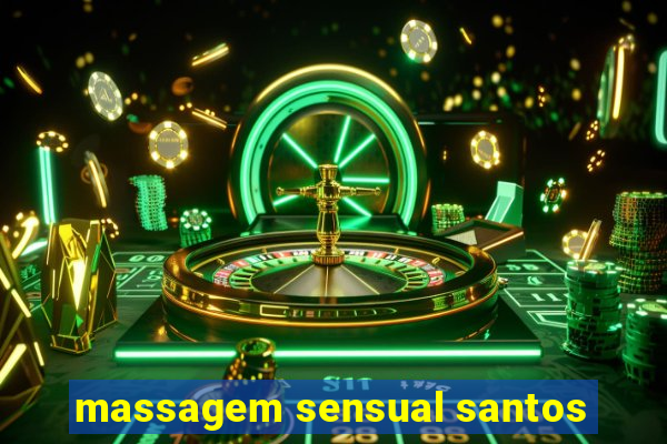 massagem sensual santos